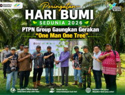 PERINGATAN HARI BUMI SEDUNIA 2026, PTPN GROUP GAUNGKAN GERAKAN “ONE MAN ONE TREE”   