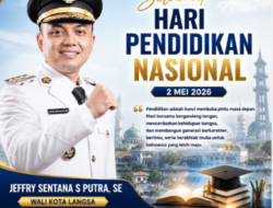 WALI KOTA LANGSA: PENDIDIKAN KUNCI MASA DEPAN, MARI BERSAMA BANGUN NEGERI 