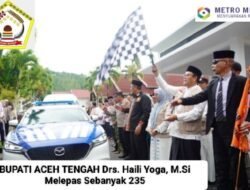 BUPATI ACEH TENGAH Drs. Haili Yoga, M.Si Melepas Sebanyak 235 Jamaah Haji Asal Aceh Tengah