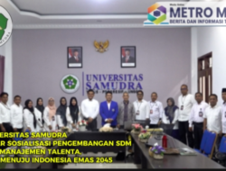 UNSAM Gelar Sosialisasi Pengembangan Sdm Dam Manajemen Talenta, Sap Menuju Indonesia Emas 2045
