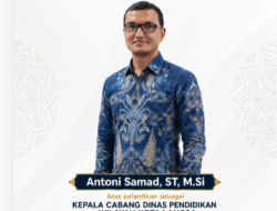 Selamat Dan Sukses Kepada Antoni Samad, ST, M.SI Atas Pelantikan Sebagai Kacabdin Wilayah Kota Langsa