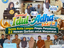 Sambut Idul Adha 1447 H, Setda Kota Langsa Pimpin Penyaluran 62 Hewan Qurban untuk Masyarakat