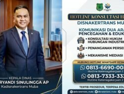 Kadisnakertrans Muba Ingatkan Perusahaan Risiko Rugi Hukum Hingga Kalah di PHI