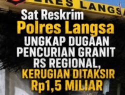 Sat Reskrim Polres Langsa Ungkap Dugaan Pencurian Granit RS Regional, Kerugian Ditaksir Rp1,5 Miliar