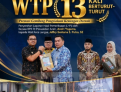 Kota Langsa Raih Opini WTP 13 Kali Berturut-Turut