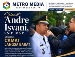 Selamat Dan Sukses Kepada Andre Isvani, S.STP., M.S.P. Menjabat Camat Langsa Barat   