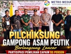 Pilchiksung Gampong Asam Peutik Berlangsung Lancar , Partisipasi Pemilihan Capain 95 Persen