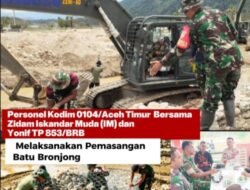 Personel Kodim 0104/Aceh Timur Bersama Zidam Iskandar Muda (IM) dan Yonif TP 853/BRB Melaksanakan Pemasangan Batu Bronjong