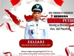 Sambut HUT RI Ke-81, Keuchik Zuliadi Ajak Warga Jambo Labu Kibarkan Bendera Merah Putih   