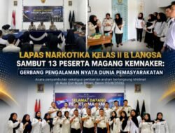 Lapas Narkotika Kelas II B Langsa Sambut 13 Peserta Magang Kemnaker: Gerbang Pengalaman Nyata Dunia Pemasyarakatan
