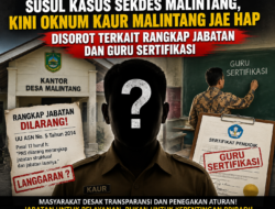 Susul Kasus Sekdes Malintang, Kini Oknum Kaur Malintang Jae HAP Disorot Terkait Rangkap Jabatan dan Guru Sertifikasi