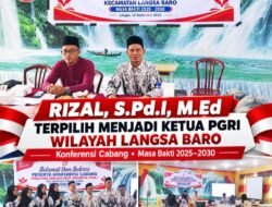 Rizal, S.Pd.I, M.Ed Terpilih Menjadi Ketua PGRI Wilayah Langsa Baro Dalam Konferensi. Masa Bakti 2025–2030, 