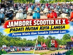 Jambore Scooter Ke X , Padati Hutan Kota Langsa, Pesona Wisata Alam Semakin Dikenal Luas   