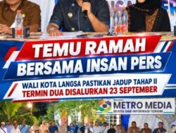 Wali Kota Langsa Pastikan Jadup Tahap II Termin Dua Disalurkan 23 September 2026 Disampaikan pada Acara Temu Ramah Bersama Insan Pers