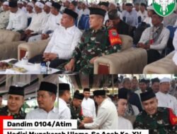 Dandim 0104/Atim Hadiri Muzakarah Ulama Se-Aceh Ke-XV, Perkuat Sinergi TNI dan Ulama
