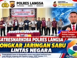 Satresnarkoba Polres Langsa Bongkar Jaringan Sabu Lintas Negara