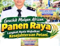 Geuchik Mulqan Afrizan: Panen Raya Langkah Nyata Wujudkan Kesejahteraan Petani